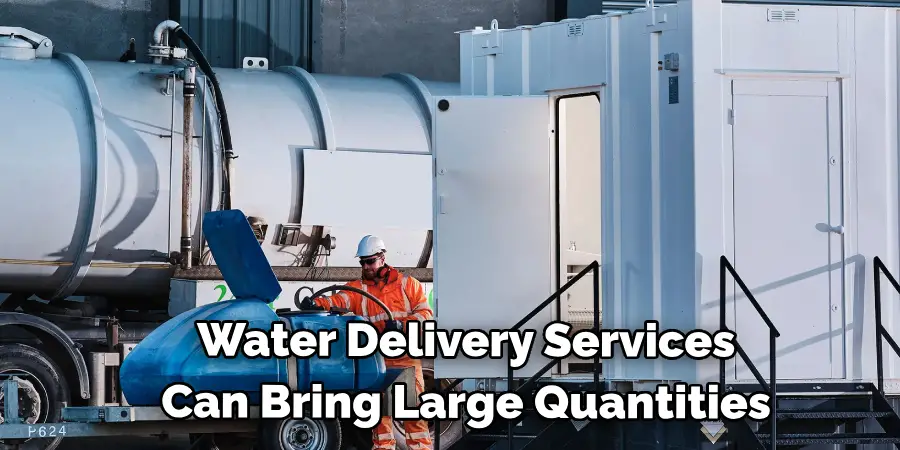 Water Delivery Services Can Bring Large Quantities