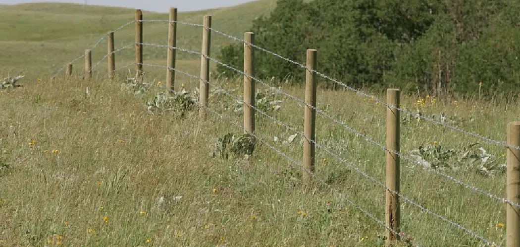 How to Install a Barbed Wire Fence